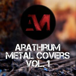 Album cover of Arathrum's Metal Covers, Vol. 1