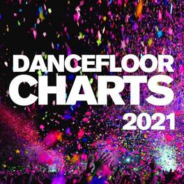 Album cover of Dancefloor Charts 2021