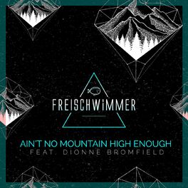 Album cover of Ain't No Mountain High Enough (Remix EP)