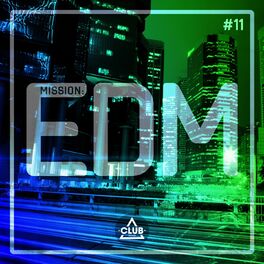 Album cover of Mission EDM, Vol. 11