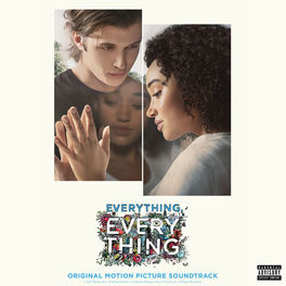 Album cover of Everything, Everything (Original Motion Picture Soundtrack)