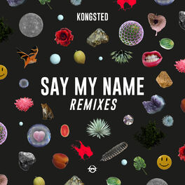 Album cover of Say My Name (Remixes)