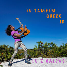 Album cover of Eu Também Quero Ir