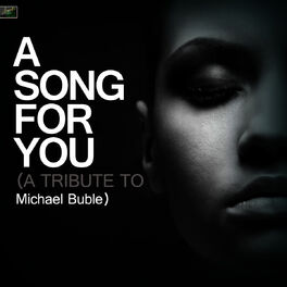 Album cover of A Song for You - A Tribute to Michael Buble