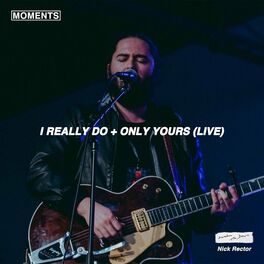 Album cover of I Really Do + Only Yours (Live)