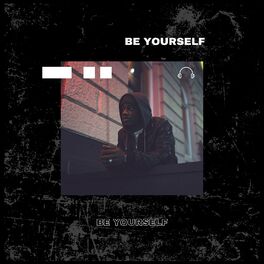Album cover of Be Yourself