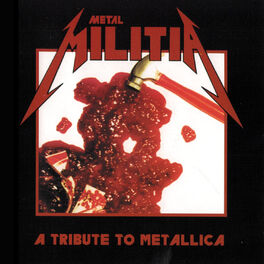 Album cover of Metal Militia: A Tribute to Metallica