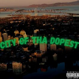 Album cover of City Of The Dopest (feat. Yukmouth, Luniz & Ike Dola)