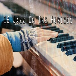 Album cover of 16 Jazz on the Horizon