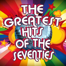 Album cover of The Greatest Hits of the Seventies