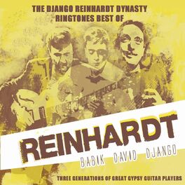 Album cover of The Django Reinhardt Dynasty Ring Tones Best of: 3 Generations of Great Genius Gipsy Guitar Players (Ring Tones)