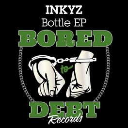 Album cover of Bottle EP