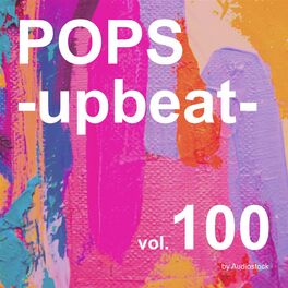 Album cover of POPS -upbeat-, Vol. 100 -Instrumental BGM- by Audiostock