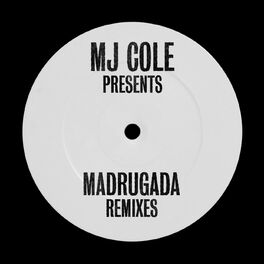 Album cover of MJ Cole Presents Madrugada Remixes