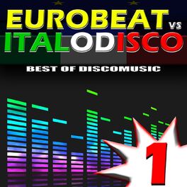 Album cover of Eurobeat vs. Italo Disco, Vol. 1
