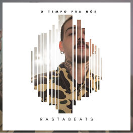 Album cover of O Tempo Pra Nós (RastaBeats)
