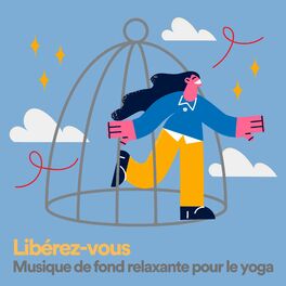 Album cover of Libérez-vous Musique de fond relaxante pour le yoga