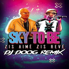 Album cover of Zis Aime Zis Rêve (Remix)