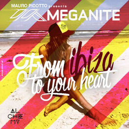 Album cover of Meganite: From Ibiza to Your Heart