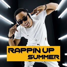 Album cover of Rappin Up Summer