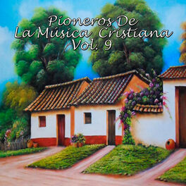 Album cover of Pioneros de la Música Cristiana, Vol. 9