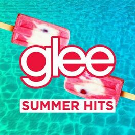 Album cover of Glee Summer Hits