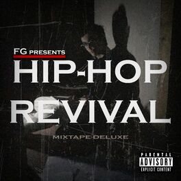 Album cover of FG Presents: Hip-Hop Revival (Mixtape Deluxe)