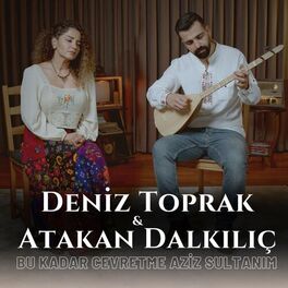 Album cover of Bu Kadar Cevretme Aziz Sultanım