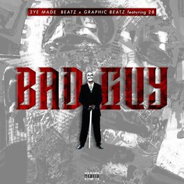Album cover of Bad Guy (feat. Graphic Beatz & 28)