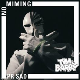 Album cover of PR SAD - No Miming