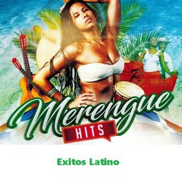 Album cover of Merengue Hits e Éxitos Latino