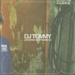 Album cover of DJ Tommy Updated Software 2.0 (With Bonus DVD)