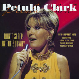 Album cover of Don't Sleep in the Subway - Her Greatest Hits