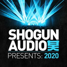 Album cover of Shogun Audio: Presents 2020