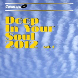 Album cover of Deep in Your Soul 2012, Vol. 1 (Various Artists)