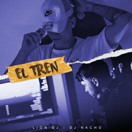Album cover of El Tren (Remix)