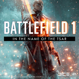 Album cover of Battlefield 1: In the Name of the Tsar (Original Game Soundtrack)