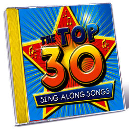 Album cover of The Top 30 Sing-Along Songs