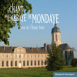 Album cover of Le chant de l'Abbaye de Mondaye: Messe de l'Esprit Saint