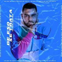 Album cover of De Eso Se Trata