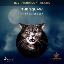 Album cover of B. J. Harrison Reads The Squaw