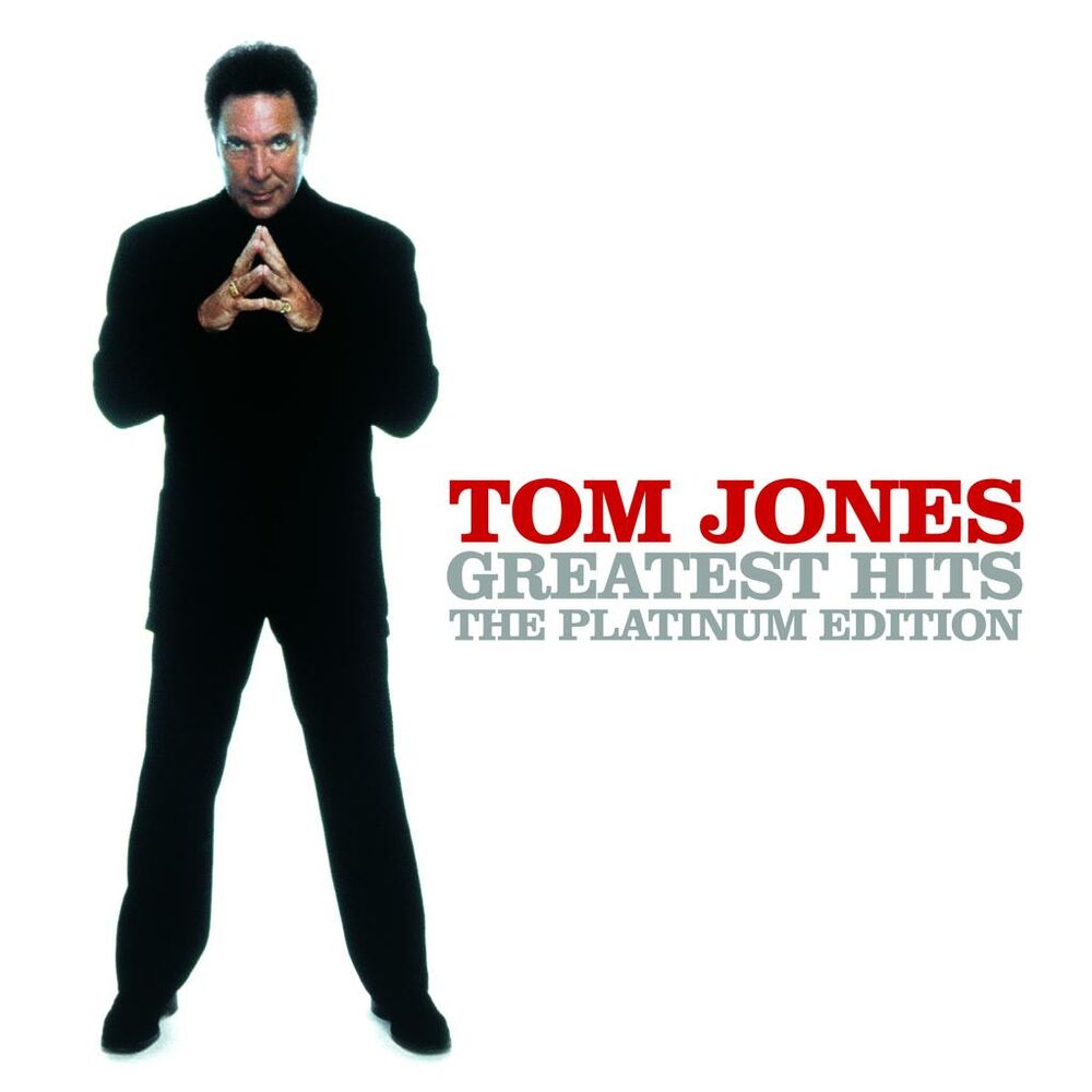 Том музыка. Tom Jones Greatest Hits the Platinum Edition 2006. Tom Jones Greatest Hits – rediscovered. Tom Jones - sexbomb альбом. Tom Jones арт.