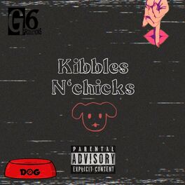 Album cover of Kibbles N' Chicks (feat. MATA)