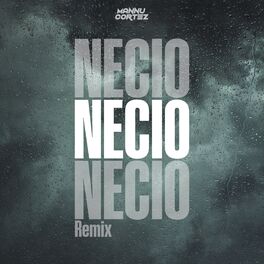 Album cover of Necio (Remix)