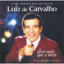 Album cover of Alvo Mais Que a Neve