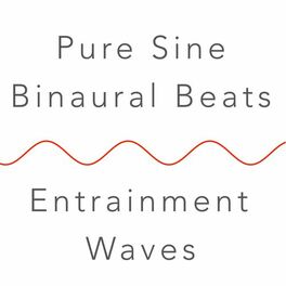 Album cover of Pure Sine Wave Binaural Beats: Sleep, Meditation and Concentration