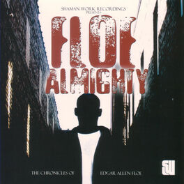 Album cover of Floe Almighty: The Chronicles Of Edgar Allen Floe