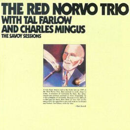 Album cover of The Savoy Sessions: The Red Norvo Trio