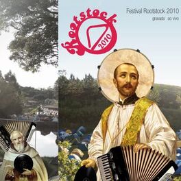 Album cover of Festival Rootstock 2010 (Ao Vivo)