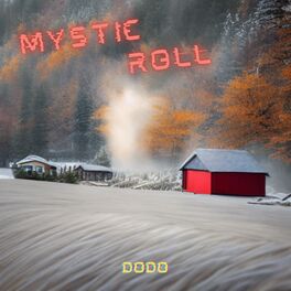 Album cover of MYSTIC ROLL